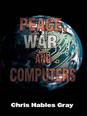 cover image of Peace, War and Computers